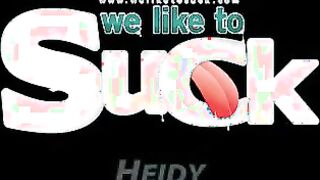 Heidy - WeLikeToSuck