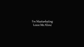 Rebel Rhyder - Leave Me Alone Im Masturbating